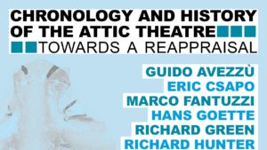 Scopri di più sull'articolo Chronology and History of the Attic Theatre: Towards a Reappraisal