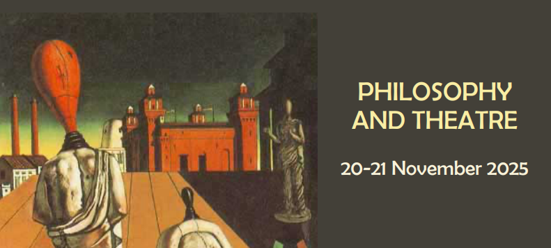 You are currently viewing PHILOSOPHY AND THEATRE – INTERNATIONAL SYMPOSIUM